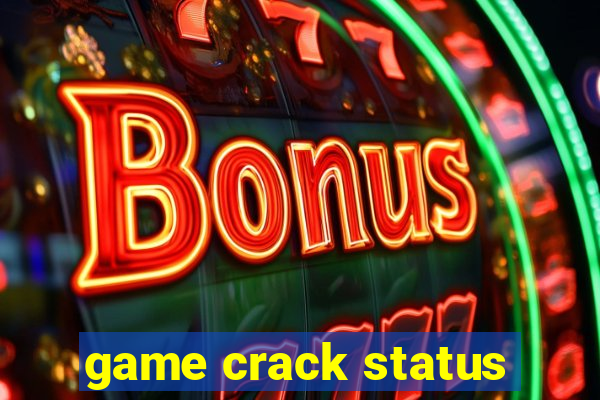 game crack status