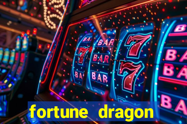 fortune dragon ganho certo demo