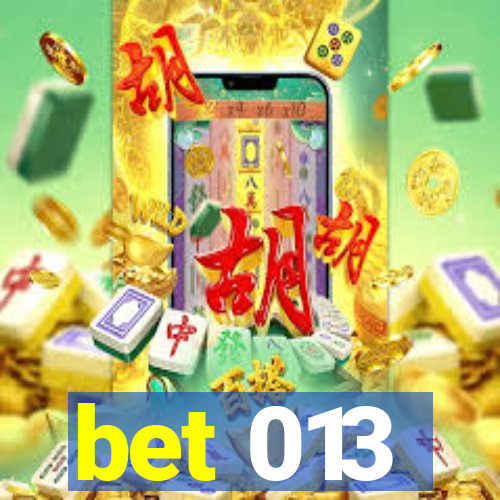 bet 013