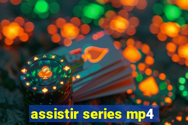 assistir series mp4