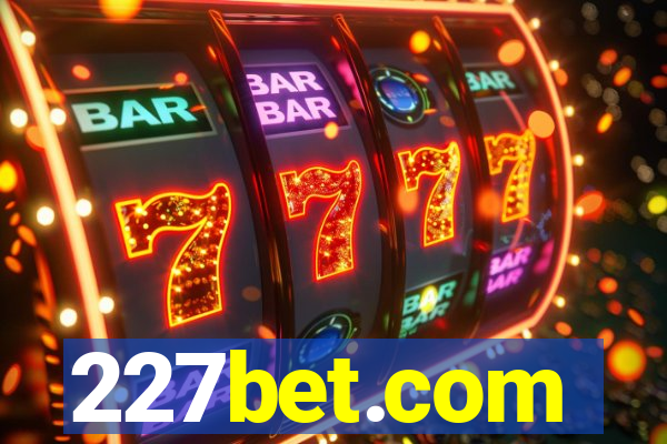 227bet.com