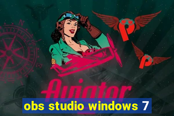 obs studio windows 7