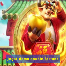 jogar demo double fortune