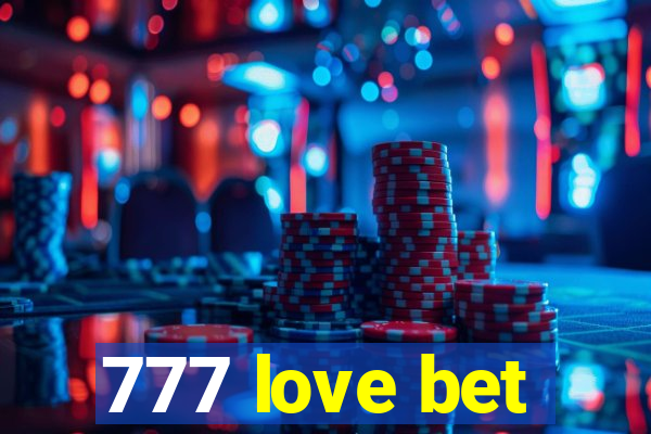 777 love bet