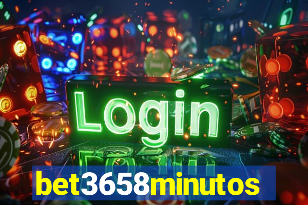 bet3658minutos