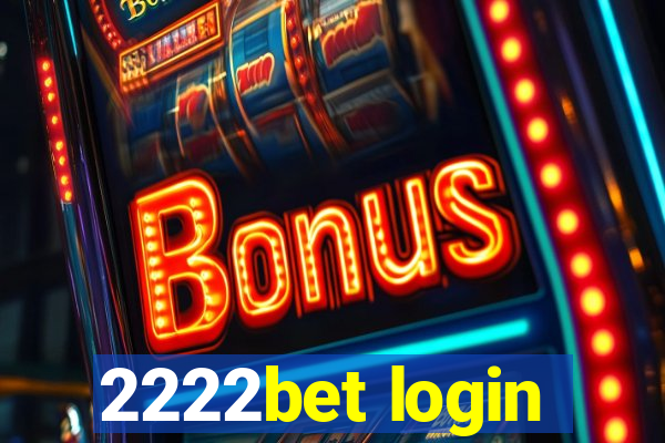 2222bet login