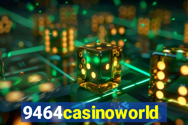 9464casinoworld