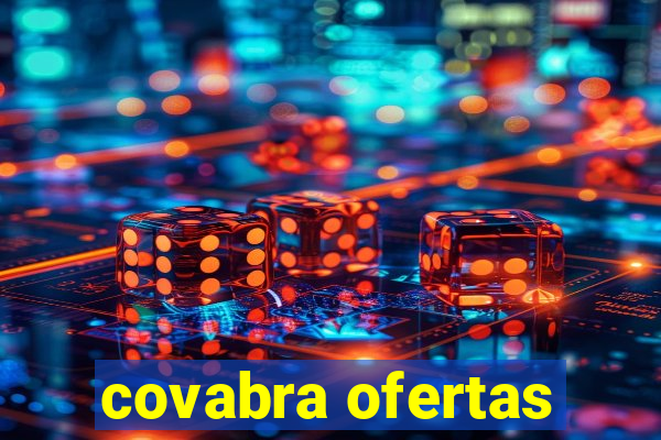 covabra ofertas