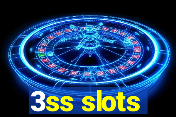 3ss slots