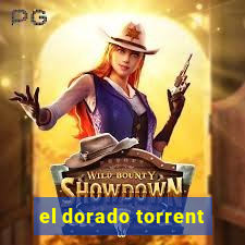 el dorado torrent