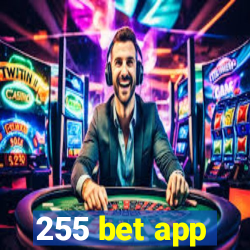 255 bet app