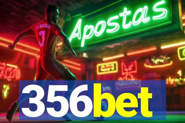 356bet