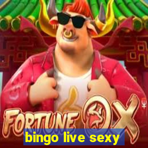 bingo live sexy