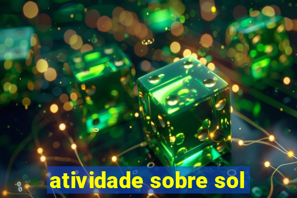 atividade sobre sol