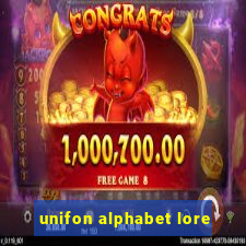 unifon alphabet lore