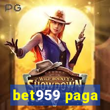 bet959 paga