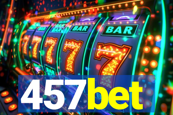 457bet