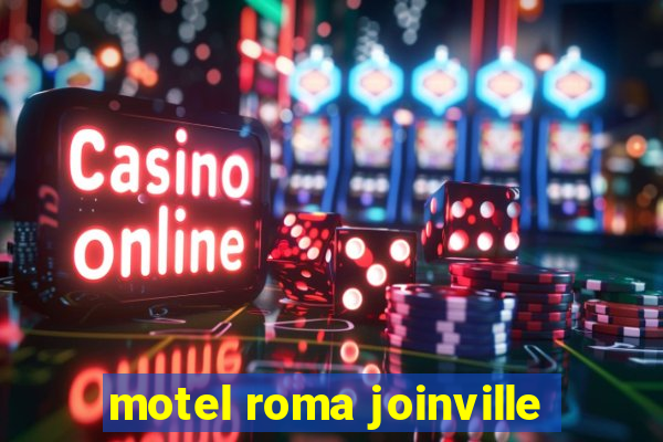 motel roma joinville