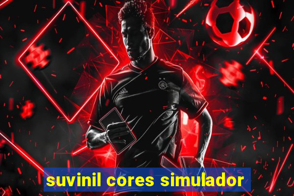 suvinil cores simulador