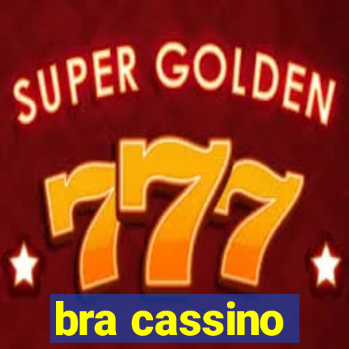 bra cassino