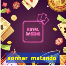 sonhar matando porco jogo do bicho