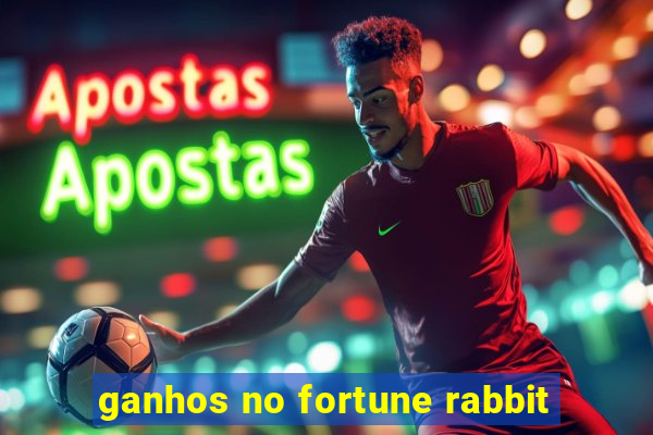 ganhos no fortune rabbit