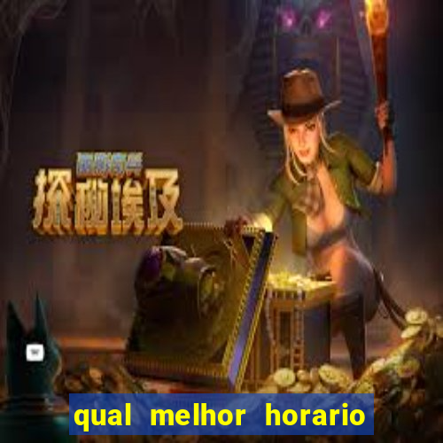 qual melhor horario para jogar betano