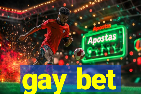 gay bet