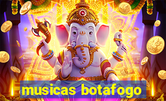 musicas botafogo