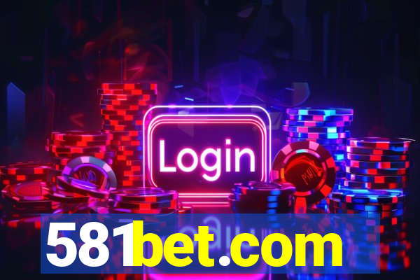 581bet.com