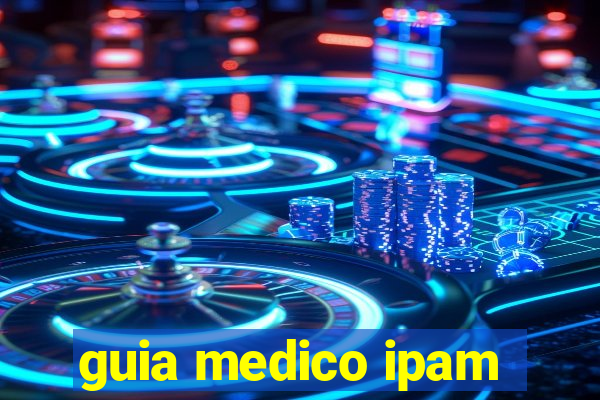 guia medico ipam