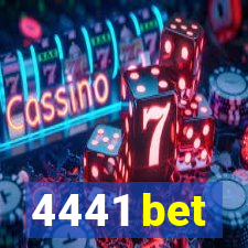 4441 bet