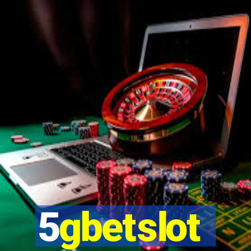 5gbetslot