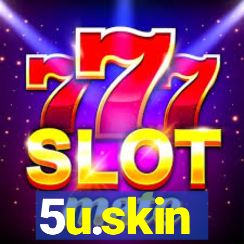 5u.skin