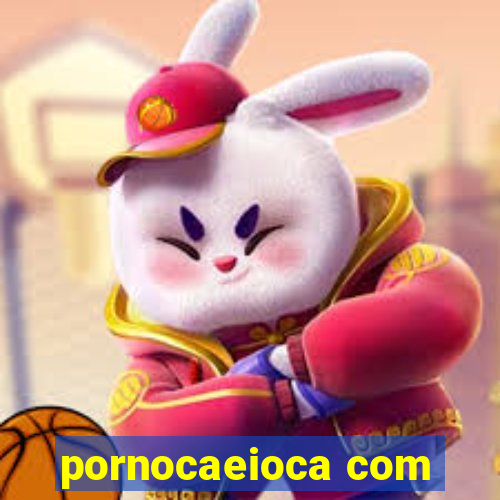 pornocaeioca com