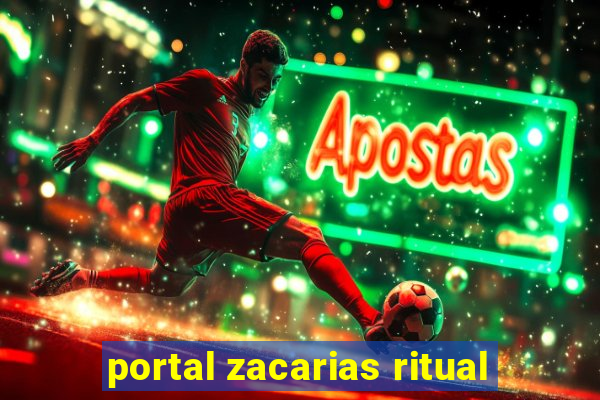 portal zacarias ritual