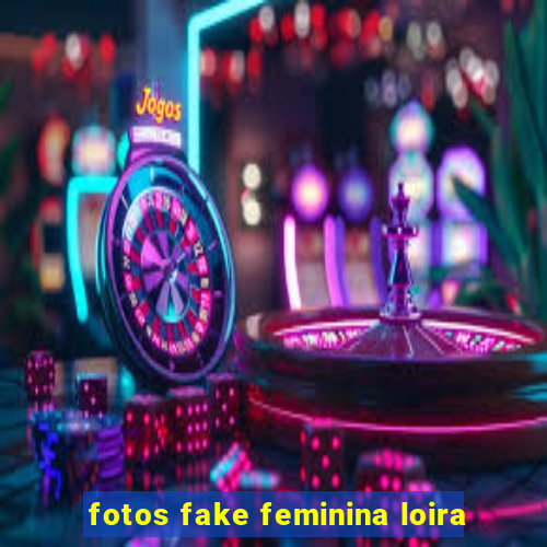 fotos fake feminina loira