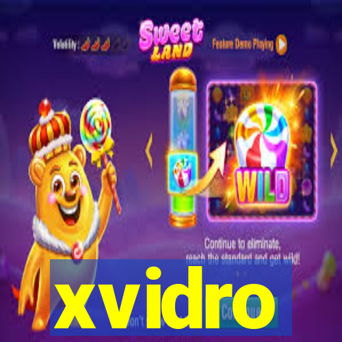 xvidro