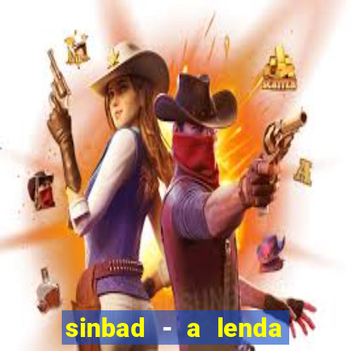 sinbad - a lenda dos sete mares filme completo dublado