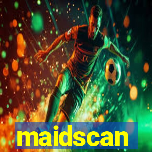 maidscan