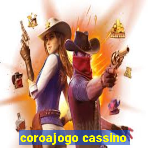 coroajogo cassino