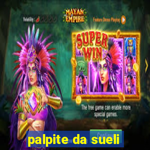 palpite da sueli