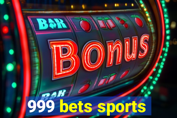 999 bets sports