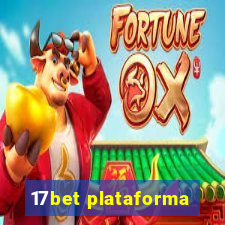 17bet plataforma