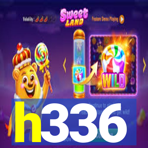 h336