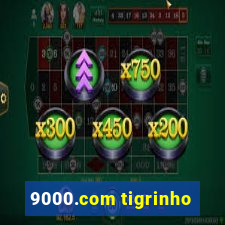 9000.com tigrinho