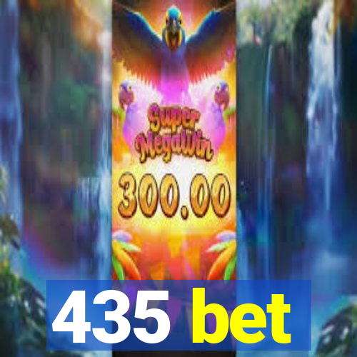 435 bet