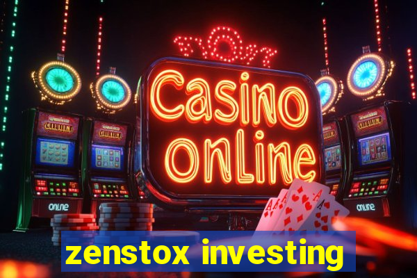 zenstox investing