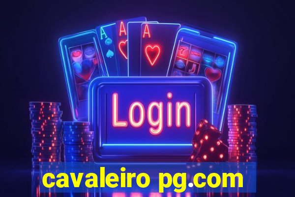 cavaleiro pg.com