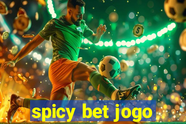 spicy bet jogo